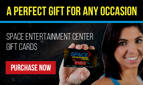 Space Entertainment Center Gift Cards
